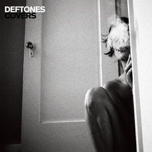 Covers by Deftones